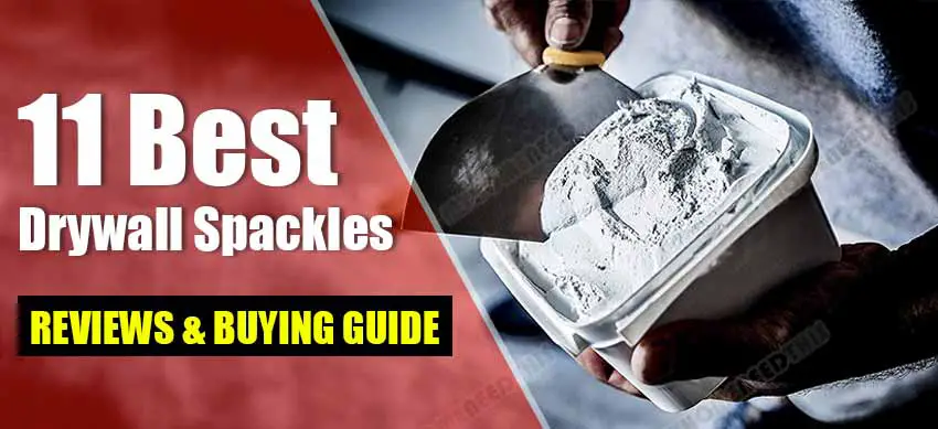 Best Spackle for Drywall